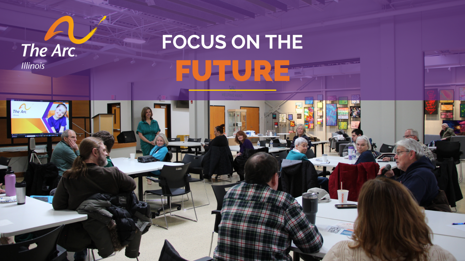 Focus on the Future - The Arc of Illinois